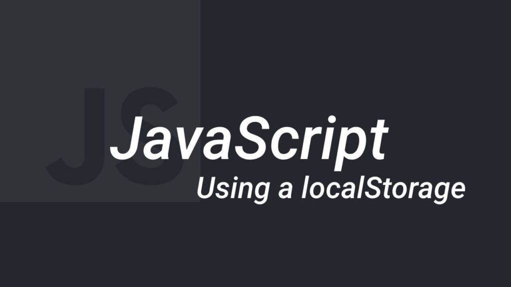 JavaScript localStorage