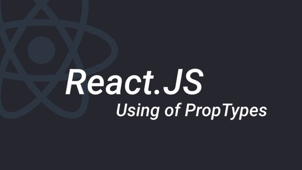 Using PropTypes in React